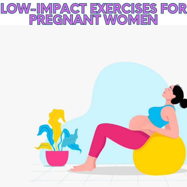 Low-impact exercises for pregnant women