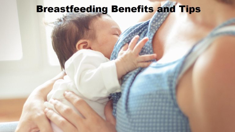 Breastfeeding Benefits and Tips